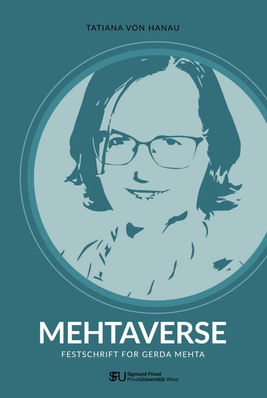 MEHTAVERSE: Festschrift for Gerda Mehta