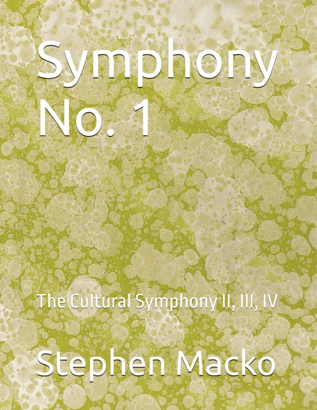 Symphony No. 1: The Cultural Symphony II, III, IV