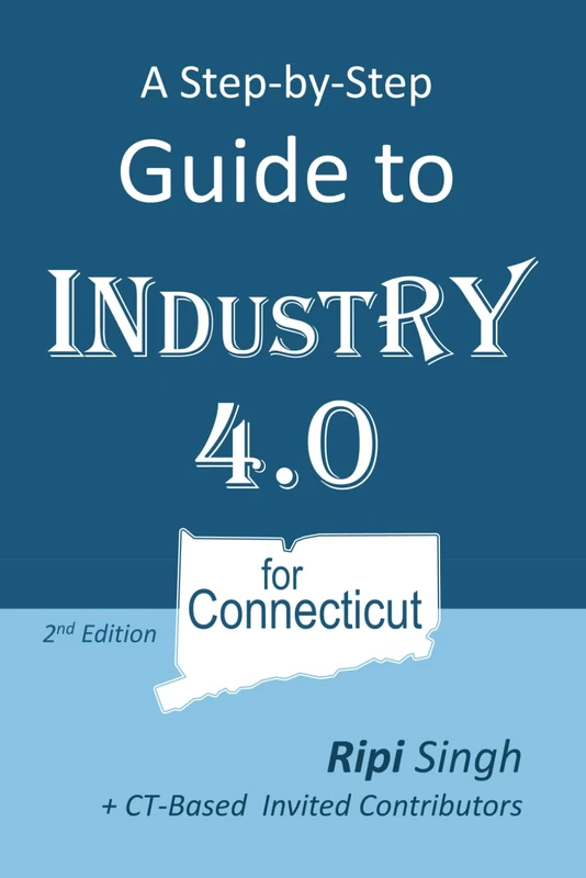 Industry 4.0 for Connecticut: A Step-by-Step Guide
