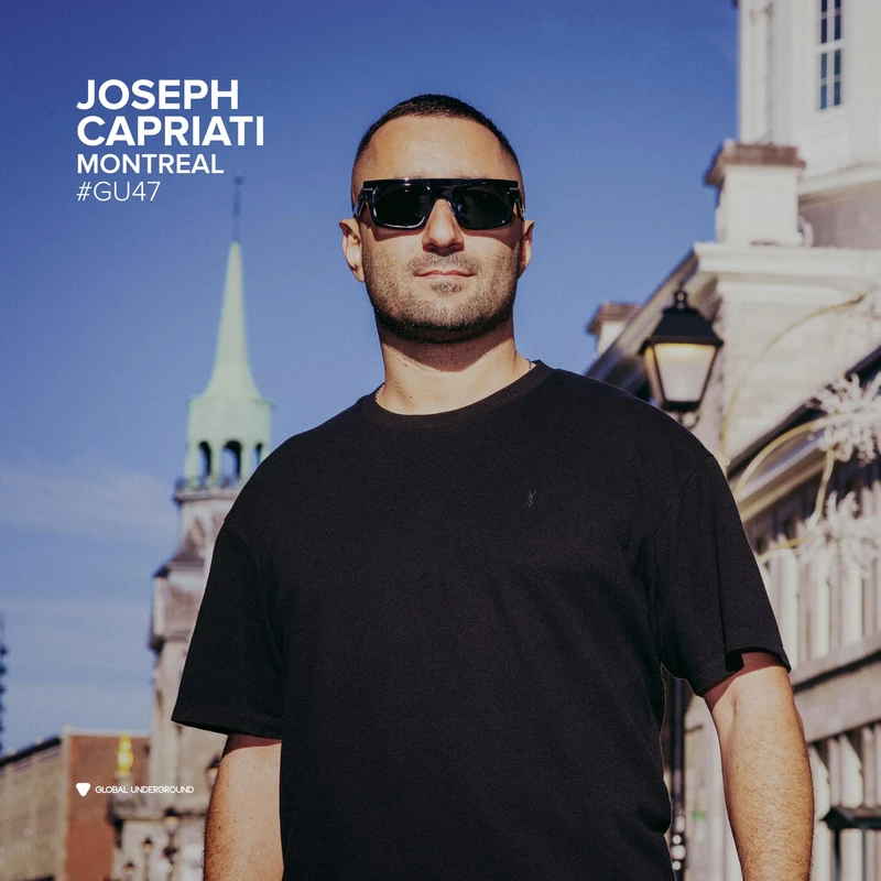 Global Underground #47: Joseph Capriati - Montreal Digital Music