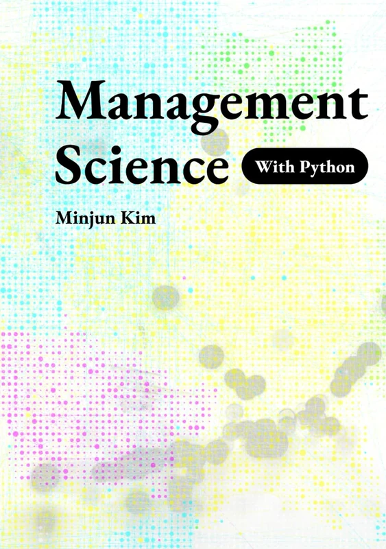Management Science with Python