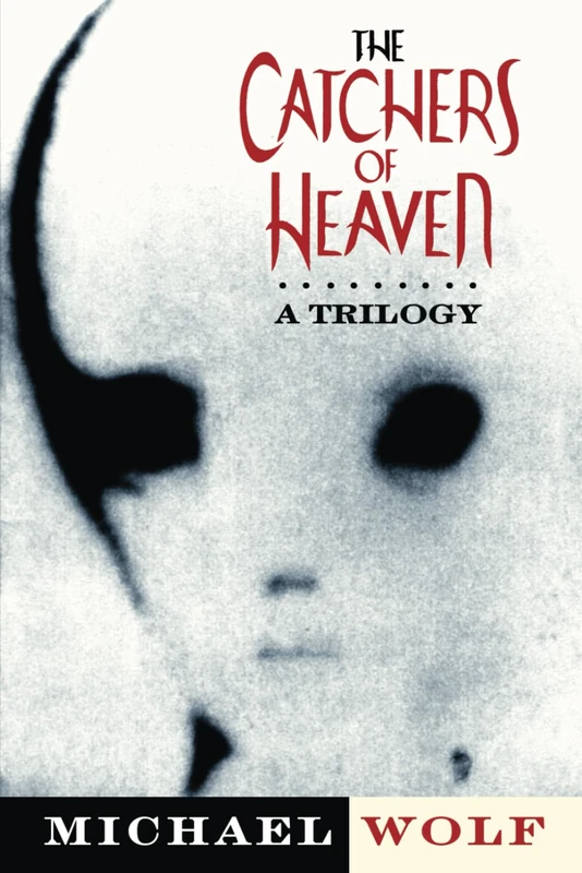 The Catchers of Heaven