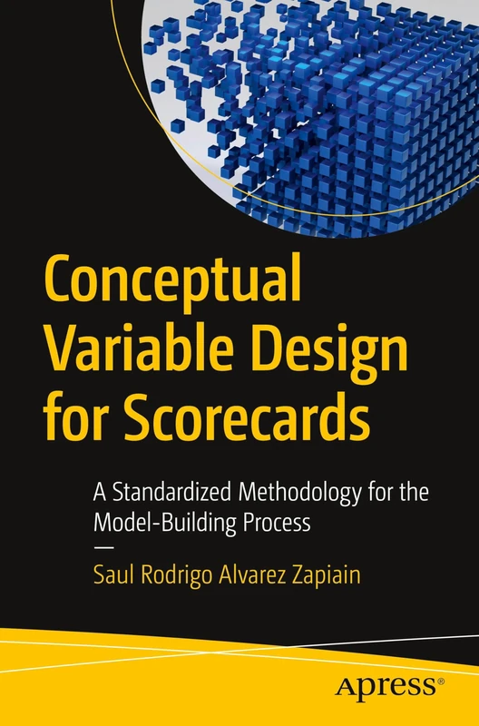 Conceptual Variable Design for Scorecards: A Standardized Methodology for the Model-Building Process