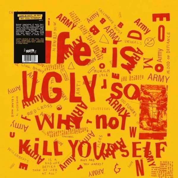 Life Is Ugly So Why Not Kill Yourself (Red Vinyl) [VINYL]