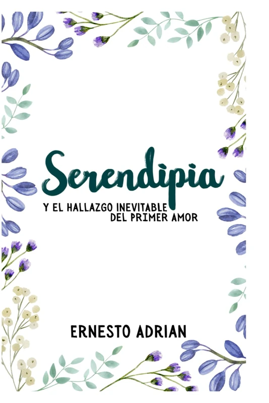 Serendipia y el Hallazgo Inevitable del Primer Amor