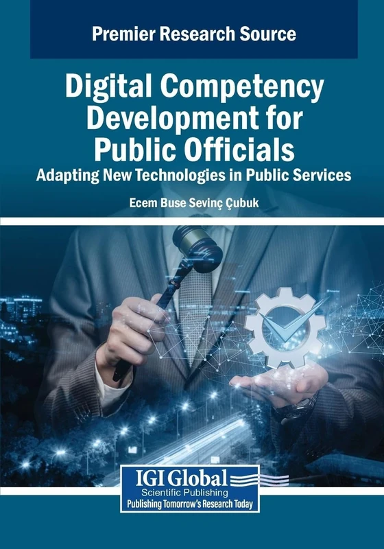 Digital Competency Development for Public Officials: Adapting New Technologies in Public Services