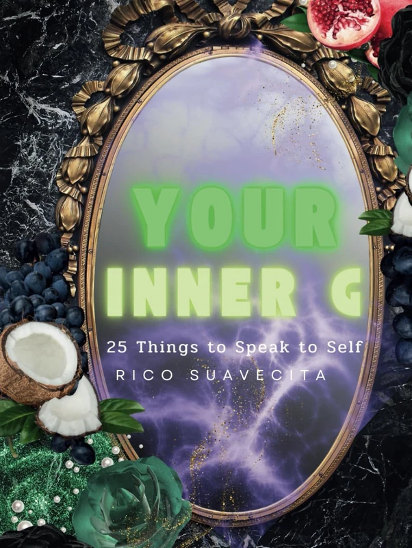 Your Inner G :25 Things to Speak to Self