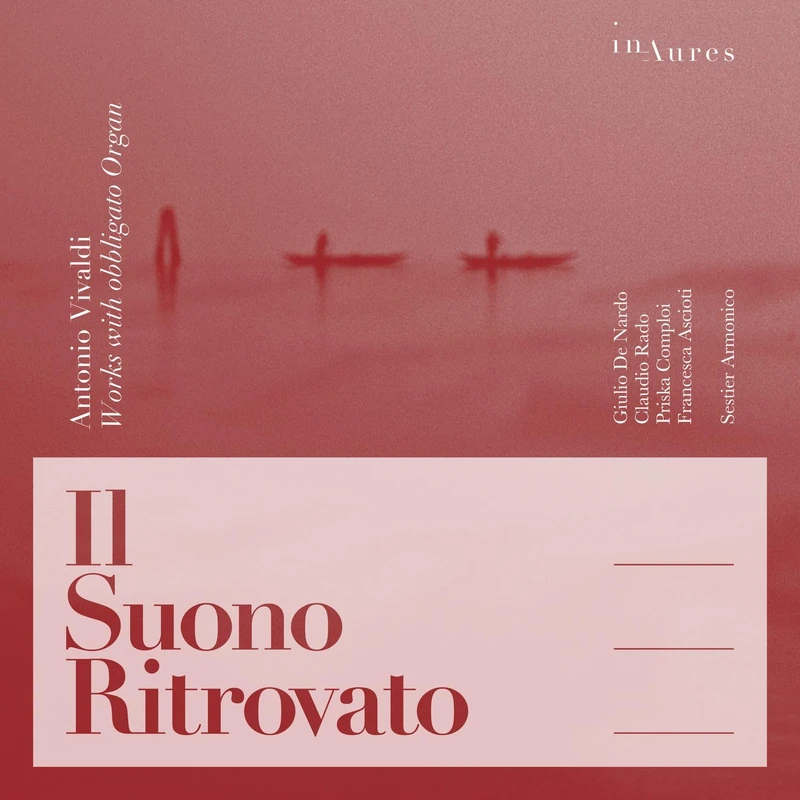 Antonio Vivaldi - Il Suono Ritrovato