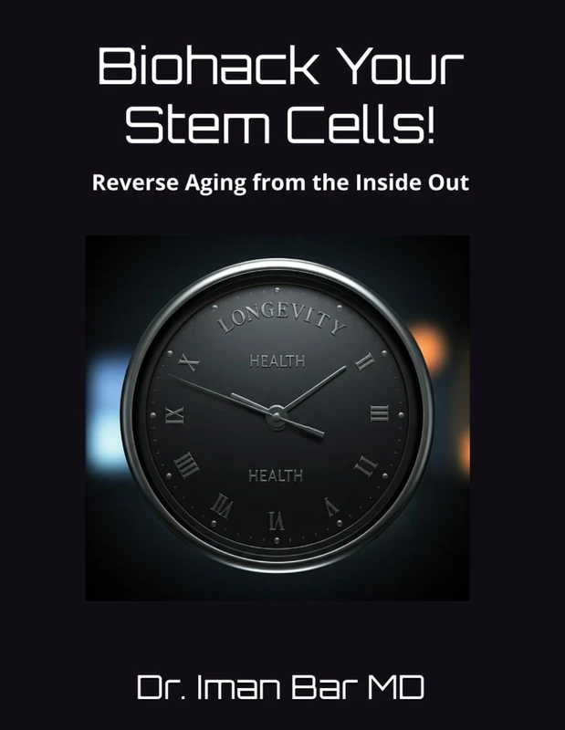 Biohack Your Stem Cells!: Reverse Aging from the Inside Out - Image 1