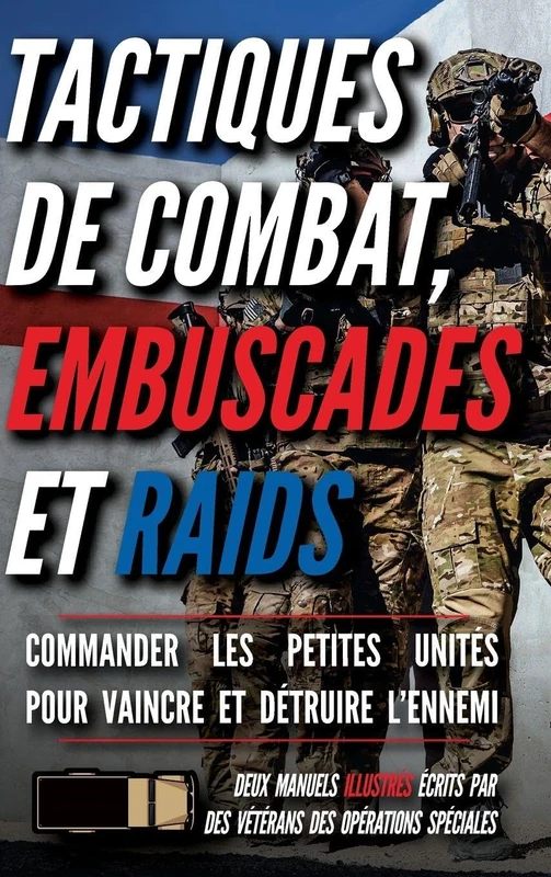 Tactiques de combat, embuscades et raids: Deux manuels illustrés - Image 1