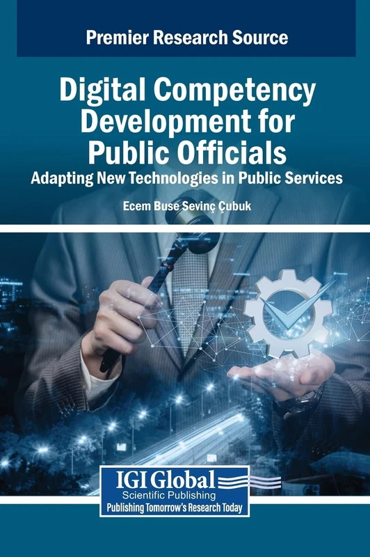 Digital Competency Development for Public Officials: Adapting New Technologies in Public Services