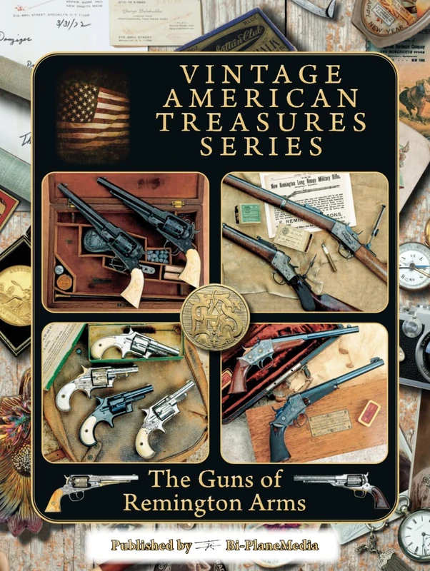The Guns of Remington Arms (Vintage American Treasures Series)