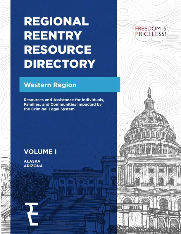 Regional Reentry Resource Directory: Western Region Vol I