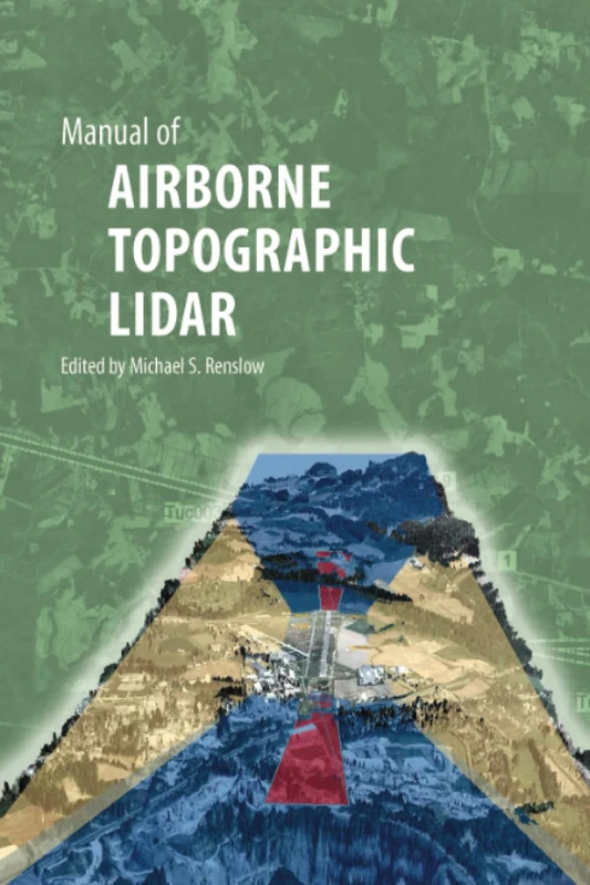 Manual of AIRBORNE TOPOGRAPHIC LIDAR