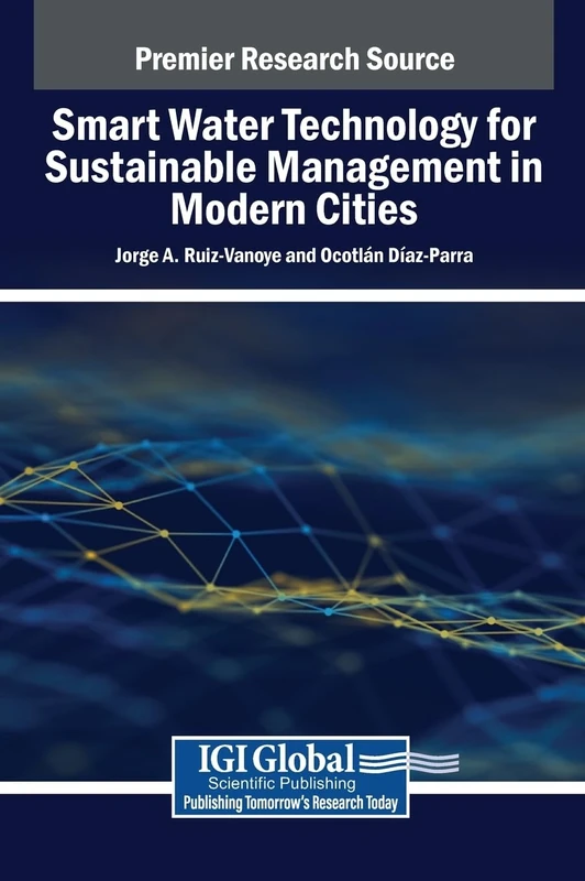 Smart Water Technology for Sustainable Management in Modern Cities