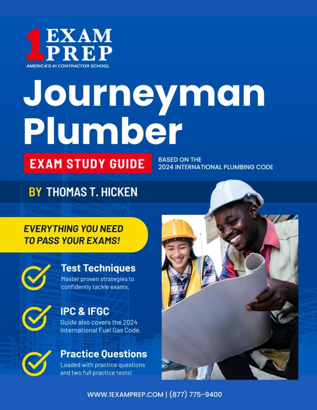 The 2025 Journeyman Plumber Exam Study Guide: Based on the 2024 International Plumbing Code (IPC)