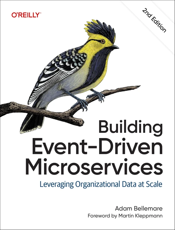 Building Event-Driven Microservices: Leveraging Organizational Data at Scale