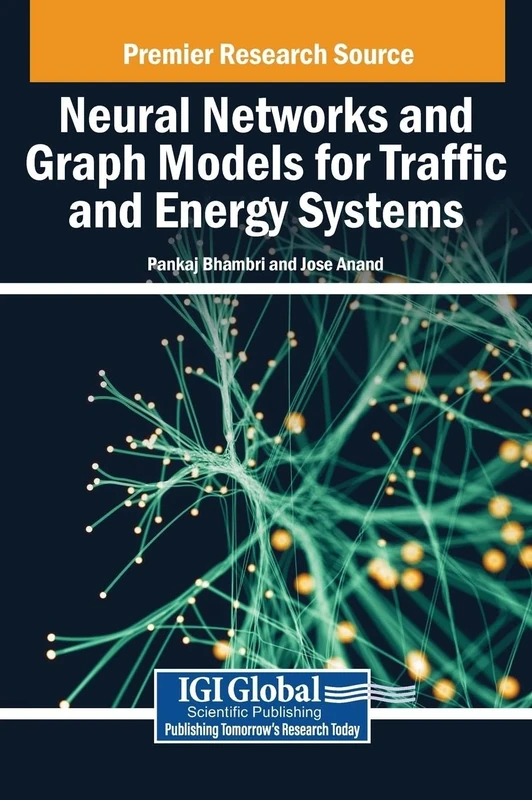 Neural Networks and Graph Models for Traffic and Energy Systems