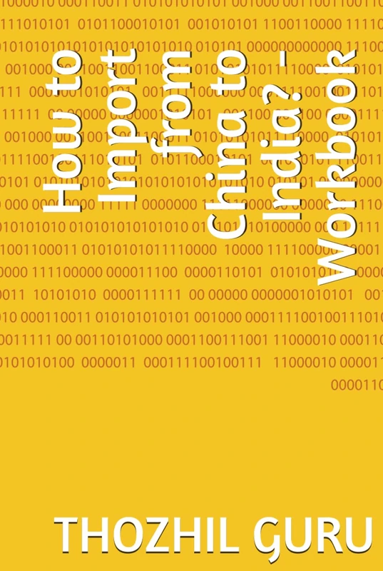 How to Import from China to India? - Workbook