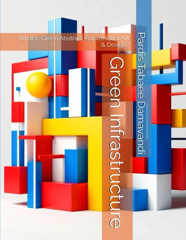 Green Infrastructure: What is Green Abstract-Suprematist Art & Design? - Image 1