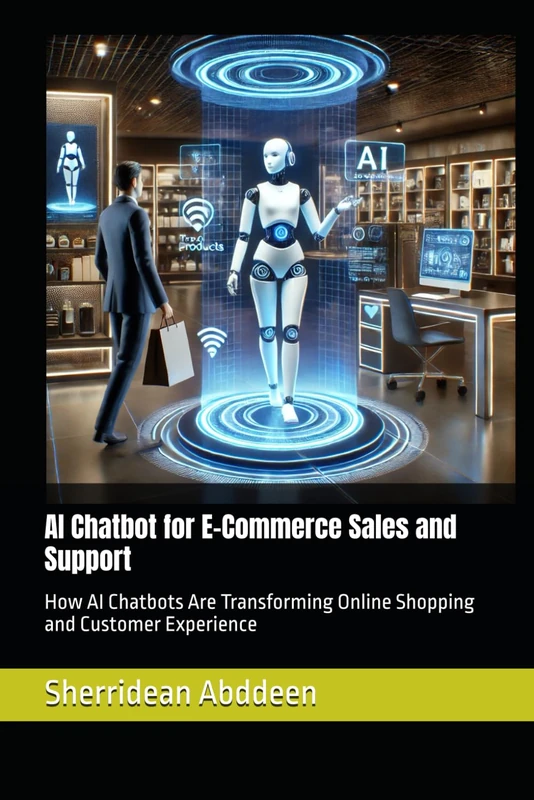 AI Chatbot for E-Commerce Sales and Support: How AI Chatbots Are Transforming Online Shopping and Customer Experience