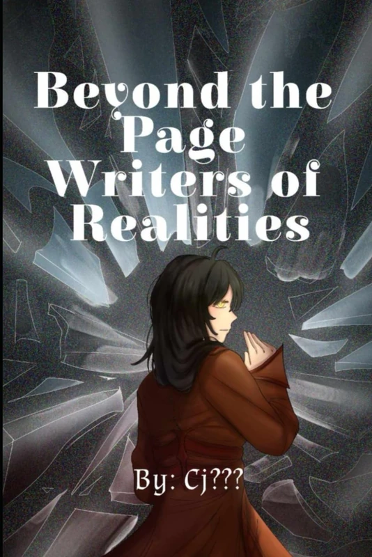 Beyond the Page Writers of Realities: We Flip the Pages Everyday in Which We Write our Own Realities