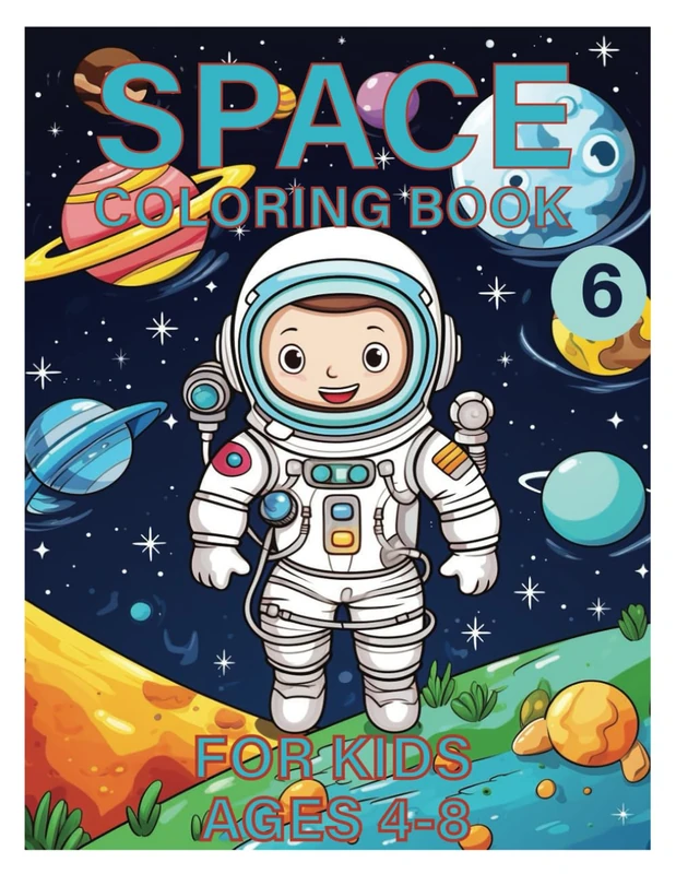Space Coloring Book for Kids Ages 4-8: Fun & Creative Activities
