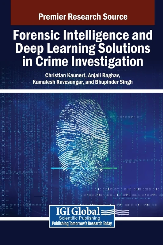 Forensic Intelligence and Deep Learning Solutions - IGI Global