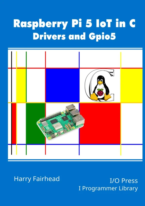 Raspberry Pi 5 IoT In C: Drivers and Gpio5