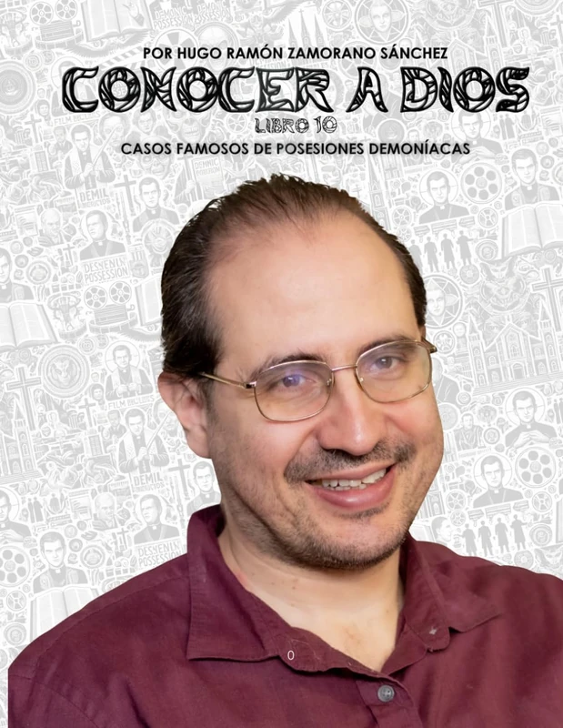 Libro 10 - Casos Famosos de Posesiones Demoníacas: BLANCO ("Conocer a Dios y Desenmascarar a Satanás: La Lucha entre el Bien y el Mal en la Verdad Divina")