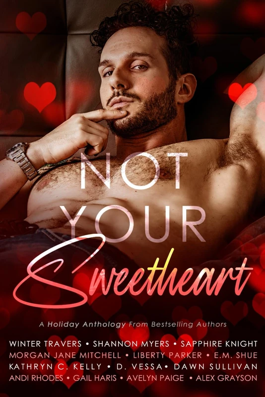 Not Your Sweetheart: A brother's best friend, age-gap, romantic suspense novel