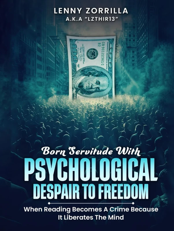 Born Servitude With Psychological Despair To Freedom: When reading becomes a crime because it liberates the mind.