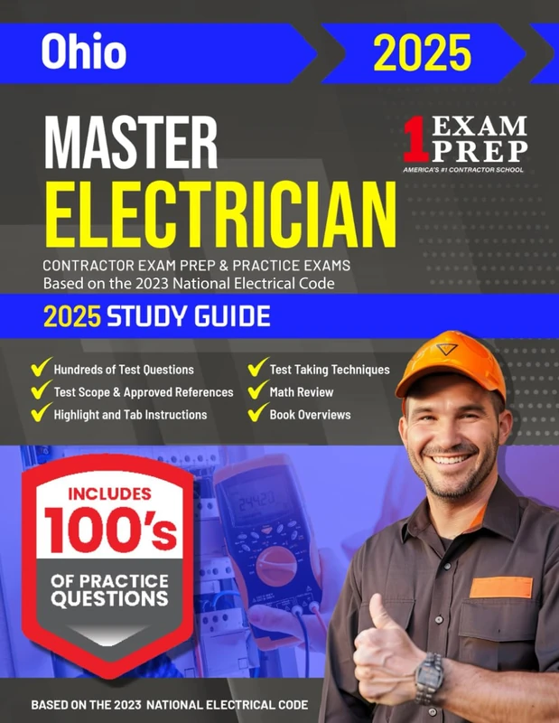 2025 Ohio Master Electrician Exam Prep and Study Guide: Contractor Exam Preparation & Practice Exams Based on the 2023 National Electrical Code