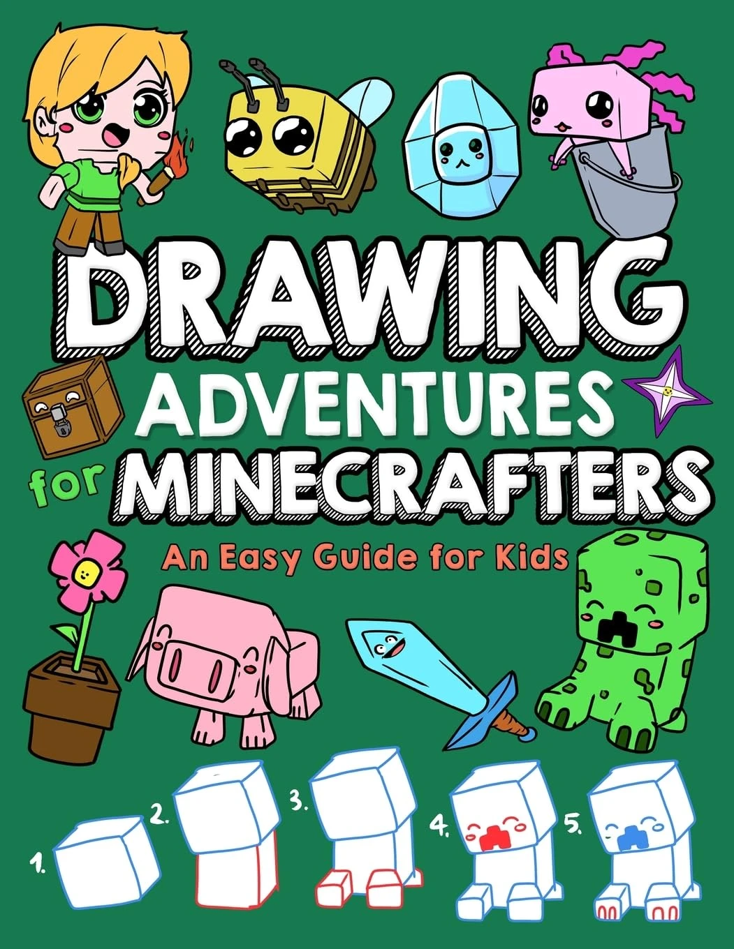 Drawing Adventures for Minecrafters: An Easy Guide for Kids: 1