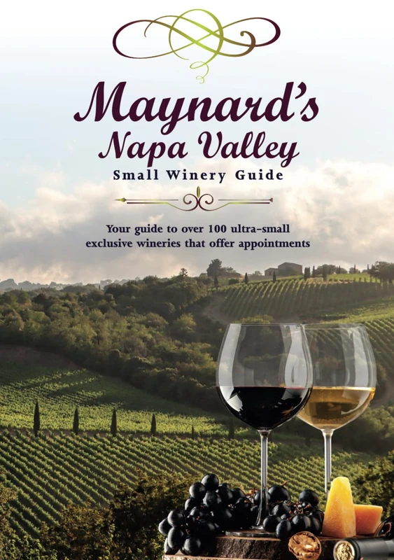 Maynard's Napa Valley Small Winmery guiide - Image 1