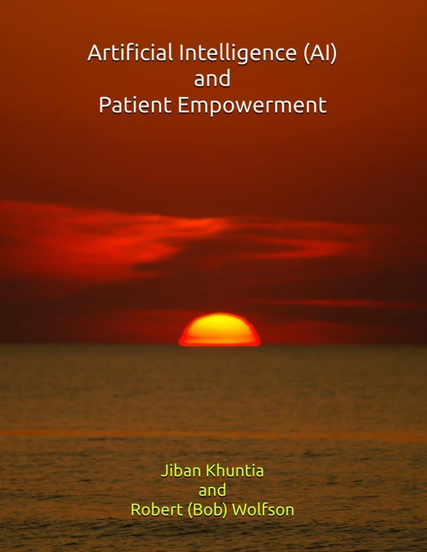 Artificial Intelligence (AI) and Patient Empowerment: 3 (Health IT & AI Instruction Series)