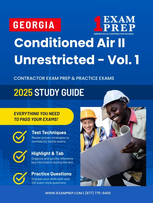 2025 Georgia Conditioned Air Contractor II Unrestricted Study Guide - Vol 1: Contractor Exam Preparation & Practice Exams
