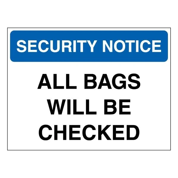 V Safety Security Notice - All Bags Will Be Checked - Blue 600 x 450 mm - Glow In The Dark Self Adhesive Vinyl Safety Sign
