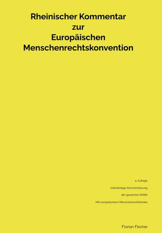 Rheinischer Kommentar zur Europäischen Menschenrechtskonvention: 4. Auflage, vollständige Kommentierung der gesamten EMRK - Image 1