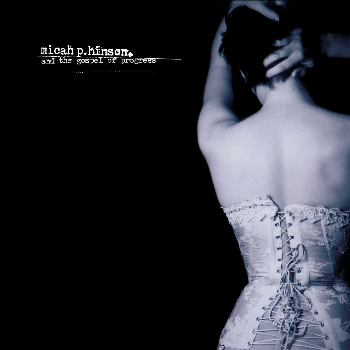 Micah P Hinson & The Gospel Of Progress [VINYL]