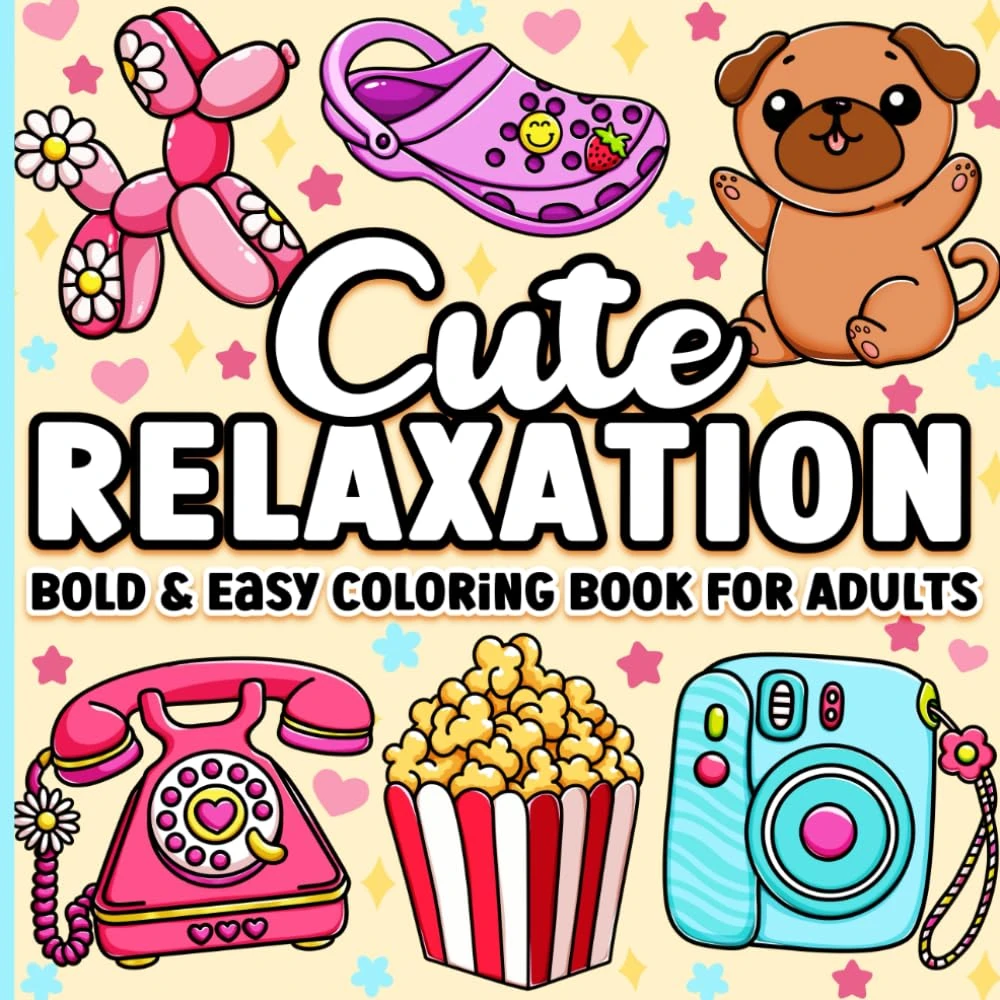 Bold and Easy Coloring Book for Adults: Cute Relaxation Comfy and Groovy Designs for Women