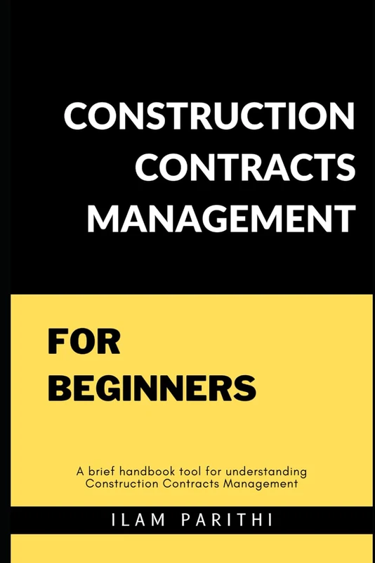 Construction Contracts Management for Beginner