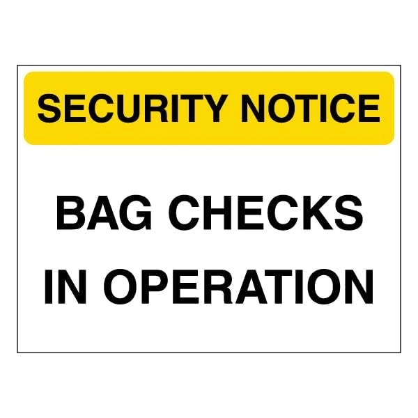 V Safety Security Notice - Bag Checks In Operation - Yellow 600 x 450 mm - Glow In The Dark Self Adhesive Vinyl Safety Sign