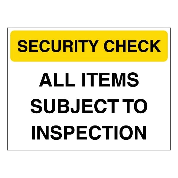 V Safety Security Check - All Items Subject To Inspection - Yellow 600 x 450 mm - Glow In The Dark Self Adhesive Vinyl Safety Sign
