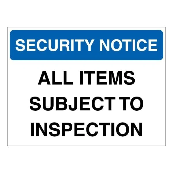 V Safety Security Notice - All Items Subject To Inspection - Blue 600 x 450 mm - Glow In The Dark Self Adhesive Vinyl Safety Sign
