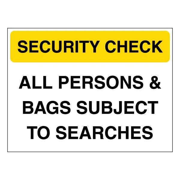 V Safety Security Check - All Persons & Bags Subject To Searches - Yellow 600 x 450 mm - Glow In The Dark Self Adhesive Vinyl Safety Sign