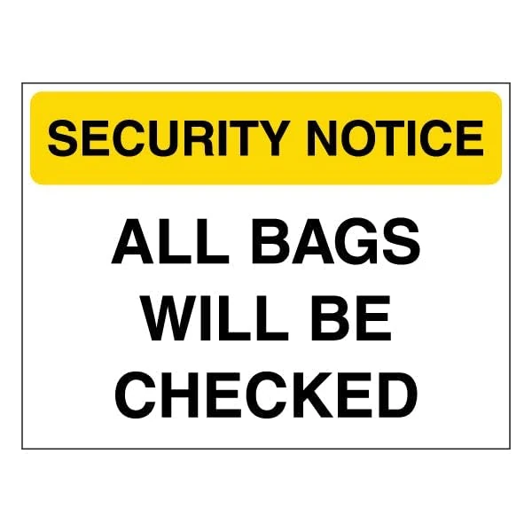 V Safety Security Notice - All Bags Will Be Checked - Yellow 600 x 450 mm - Glow In The Dark Self Adhesive Vinyl Safety Sign