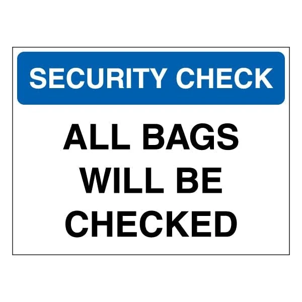 V Safety Security Check - All Bags Will Be Checked - Blue 600 x 450 mm - Glow In The Dark Self Adhesive Vinyl Safety Sign