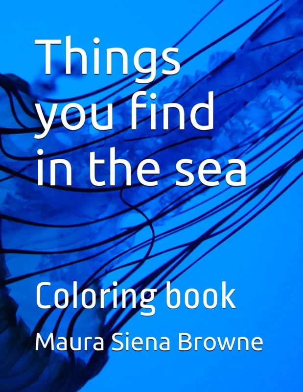 Things you find in the sea: Coloring book