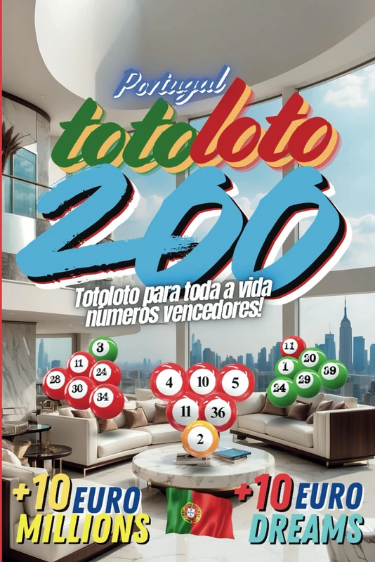 Totoloto 200: Totoloto para toda a vida – números vencedores! (Totoloto: Aposta Inteligente para a Vida)